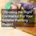 Choosing the Right Contractor For Your Exterior Painting Project ...
